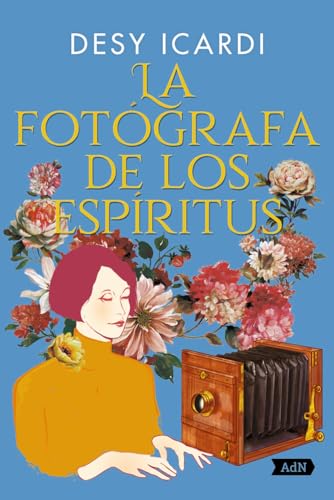 La fotógrafa de los espíritus (AdN Editorial Grupo Anaya) von AdN Editorial Grupo Anaya