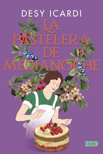 La pastelera de medianoche (AdN Editorial Grupo Anaya) von AdN Editorial Grupo Anaya