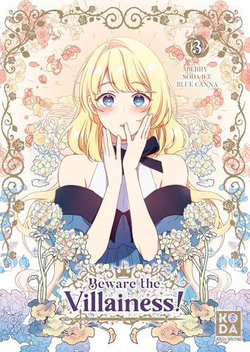 Beware the Villainess ! - tome 3 von ALBIN MICHEL