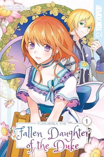 Formerly, the Fallen Daughter of the Duke, Volume 1 von LoveLove