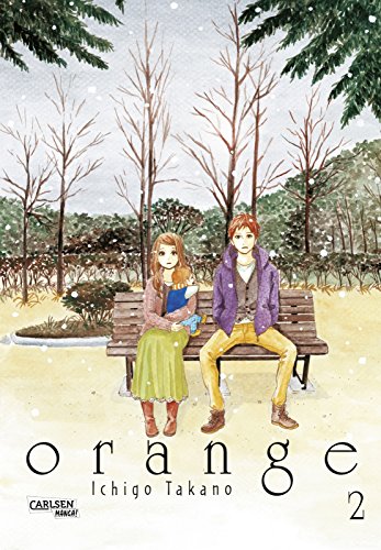 Orange 2: Romance Meets Mystery – Das berührende Meisterwerk um eine ungewöhnliche Reise durch die Zeit von Carlsen Verlag GmbH