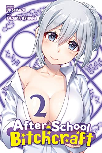 After-School Bitchcraft, Vol. 2: Volume 2 (AFTER SCHOOL BITCHCRAFT GN, Band 2)