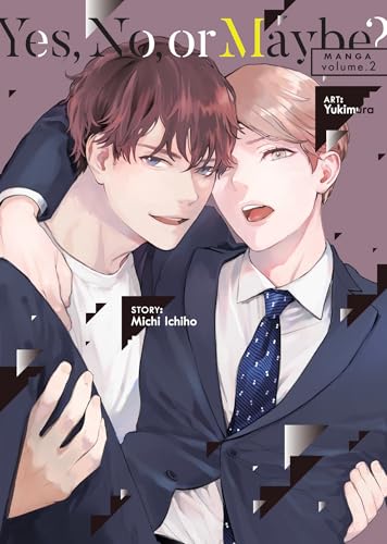 Yes, No, or Maybe? (Manga) Vol. 2 von Seven Seas