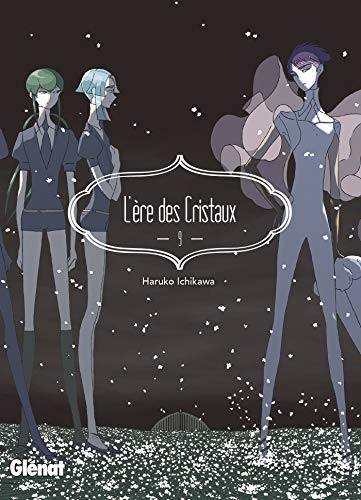 L'Ère des Cristaux - Tome 09 L'Ère des Cristaux - Tome 09 von Glénat Manga
