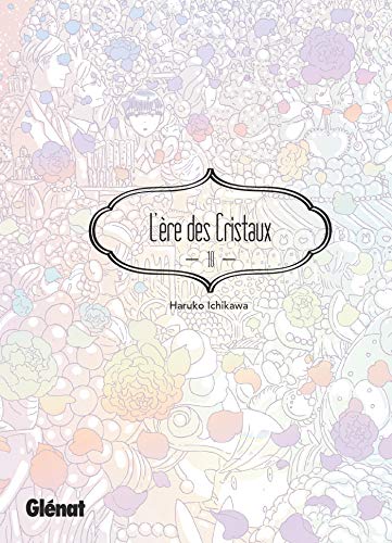 L'Ère des Cristaux - Tome 10