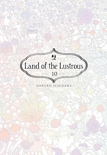 Land of the lustrous (Vol. 10) (J-POP) von Edizioni BD