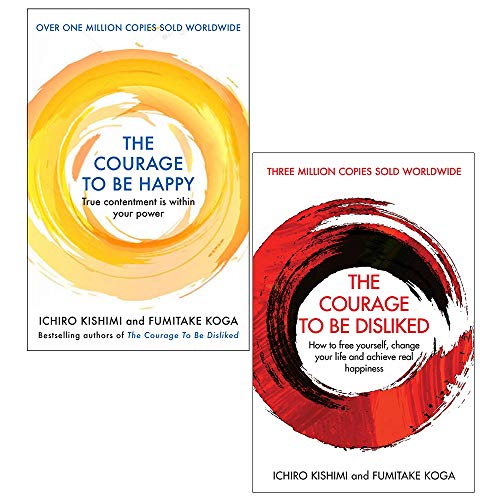 The Courage to be Happy [Hardcover], The Courage To Be Disliked 2 Books Collection Set