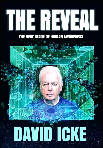 The Reveal: The Next Stage of Human Awareness von David Icke Books