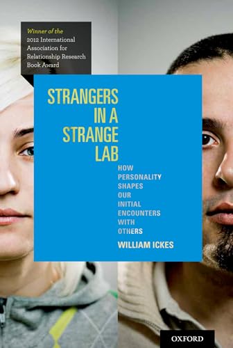 Strangers in a Strange Lab: How Personality Shapes Our Initial Encounters With Others von Oxford University Press, USA