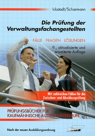Die Prüfung der Verwaltungsfachangestellten: Fälle, Fragen, Lösungen