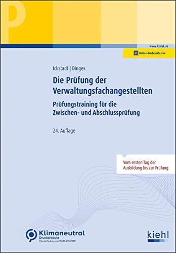 Die Prüfung der Verwaltungsfachangestellten: Prüfungstraining für die Zwischen- und Abschlussprüfung (Prüfungsbücher für kaufmännische Ausbildungsberufe) von NWB Verlag