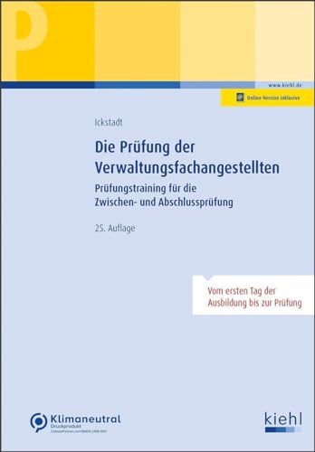 Die Prüfung der Verwaltungsfachangestellten: Prüfungstraining für die Zwischen- und Abschlussprüfung Die Prüfung der Verwaltungsfachangestellten: Prüfungstraining für die Zwischen- und Abschlussprüfung
