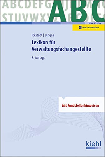 Lexikon für Verwaltungsfachangestellte: Mit Fundstellenhinweisen. Mit Online-Zugang Lexikon für Verwaltungsfachangestellte: Mit Fundstellenhinweisen. Mit Online-Zugang
