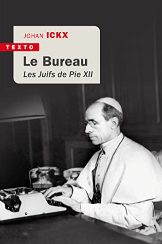 Le bureau: Les juifs de Pie XII von TALLANDIER