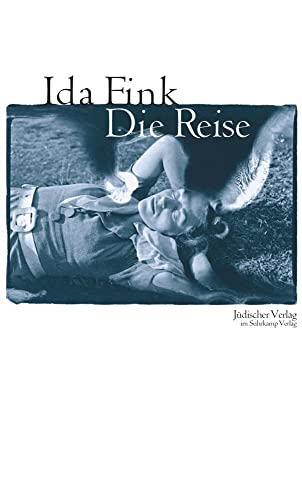 Die Reise: Nachwort von Monika Maron von Jüdischer Verlag im Suhrkamp Verlag