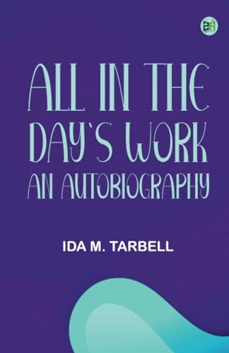 All in the Day's Work: An Autobiography von Zinc Read