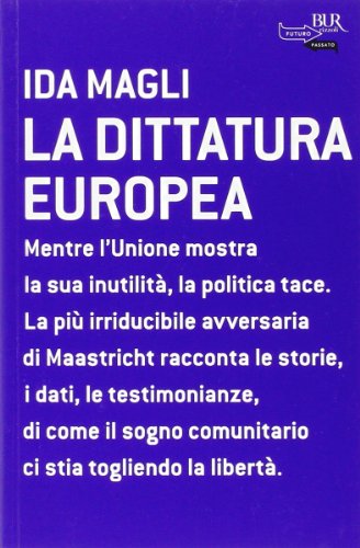 La dittatura europea (BUR Futuropassato)