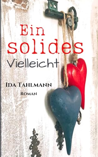 Ein solides Vielleicht von Independently published