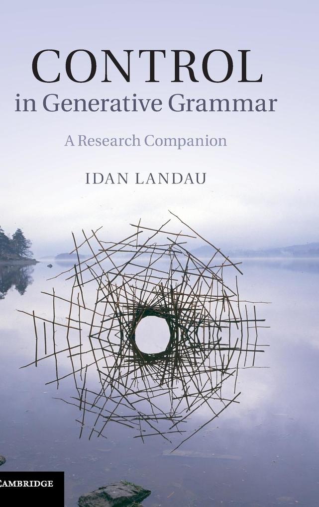 Control in Generative Grammar von Cambridge University Press