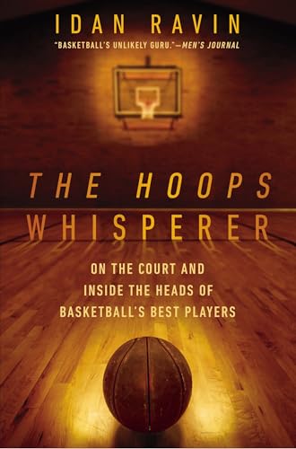 The Hoops Whisperer: On the Court and Inside the Heads of Basketball's Best Players von Avery