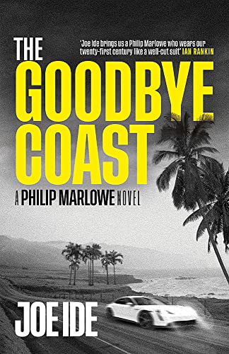 The Goodbye Coast: A Philip Marlowe Novel von Weidenfeld & Nicolson
