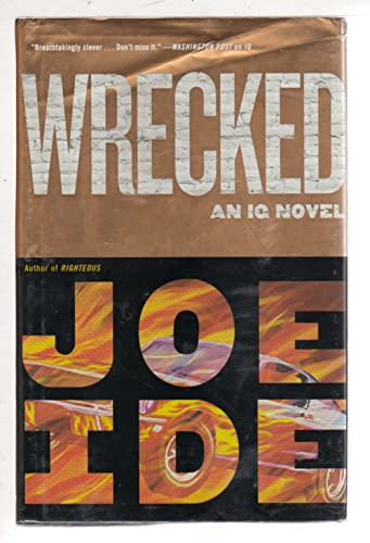 Wrecked (An IQ Novel, 3)