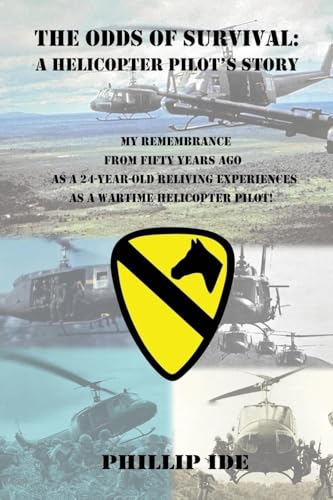 The Odds of Survival: A Helicopter Pilot's Story von Starry Night Publishing