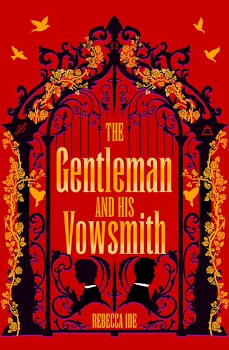 The Gentleman and His Vowsmith: An addictive queer Regency fantasy full of spice, magic and murder von GARDNERS