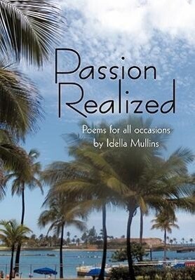 Passion Realized von AuthorHouse
