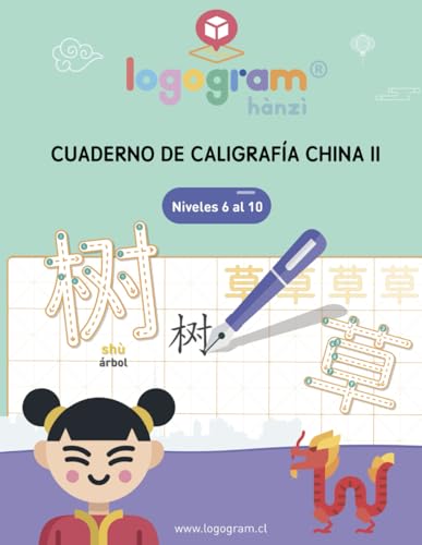 Logogram Hànzì: Cuaderno de Caligrafía China II von Independently published