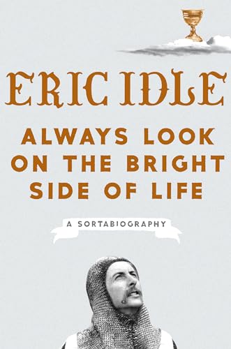 Always Look on the Bright Side of Life: A Sortabiography