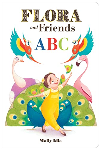 Flora and Friends ABC von Chronicle Books