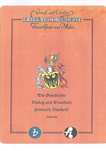 Die Geschichte von Verlag und Druckerei Friedrich Bischoff von Books on Demand