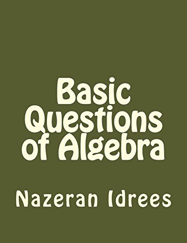 Basic Questions of Algebra