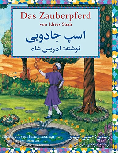 Das Zauberpferd: Zweisprachige Ausgabe Deutsch-Dari (Lehrgeschichten) von Hoopoe Books