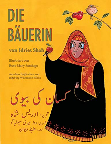 Die Bäuerin: Zweisprachige Ausgabe Deutsch-Urdu (Lehrgeschichten)