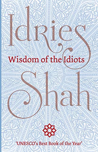 Wisdom of the Idiots von Isf Publishing