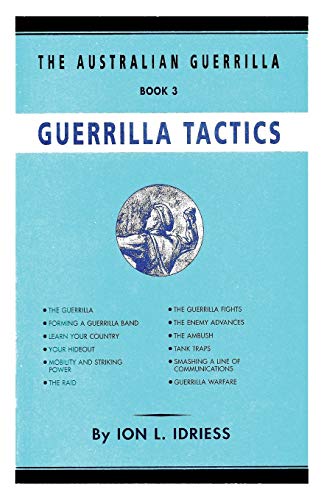 Guerrilla Tactics: The Australian Guerrilla Book 3