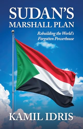 Sudan’s Marshall Plan von UK Book Publishing