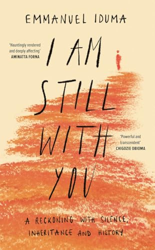 I Am Still With You: A Reckoning with Silence, Inheritance and History von William Collins