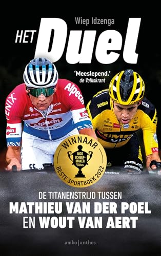 Het duel: de titanenstrijd tussen Mathieu van der Poel en Wout van Aert