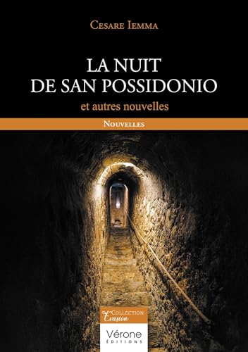 La nuit de San Possidonio: et autres nouvelles La nuit de San Possidonio: et autres nouvelles von VERONE