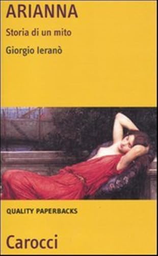 Arianna. Storia di un mito (Quality paperbacks) von QUALITY PAPERBACKS