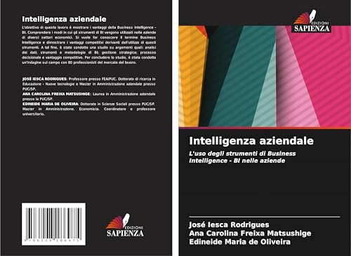 Intelligenza aziendale: L'uso degli strumenti di Business Intelligence - BI nelle aziende