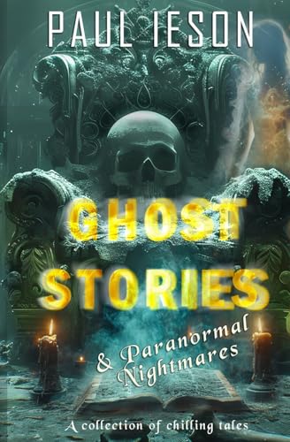 Ghost Stories & Paranormal Nightmares von Angry Eagle Publishing