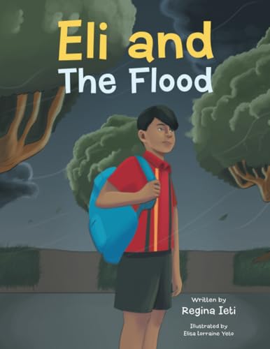 Eli and The Flood von Xlibris NZ