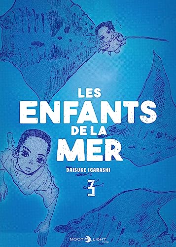 Les Enfants de la mer T03