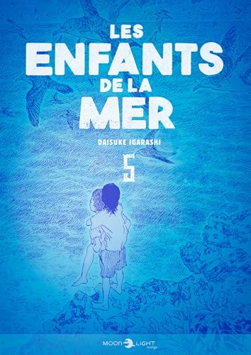 Les Enfants de la mer T05