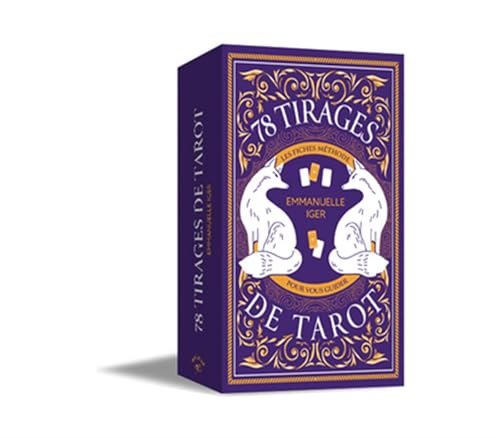 78 tirages de Tarot: Les fiches méthodes pour vous guider von ANIMAE