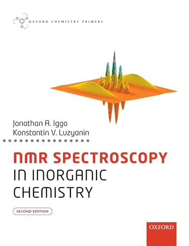 NMR Spectroscopy in Inorganic Chemistry (Oxford Chemistry Primers) von Oxford University Press
